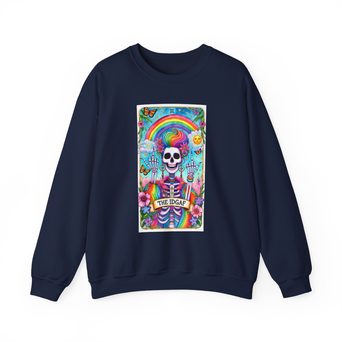 The IDGAF Skeleton Tarot Card Sweatshirt - funny sweatshirt by Cheeky Business