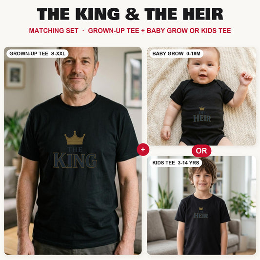 The King & The Heir matching set: grown-up tee with baby grow or kids tee
