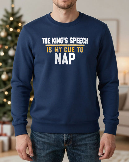 The King's Speech Is My Cue To Nap Funny Christmas Jumper & T-Shirt worn