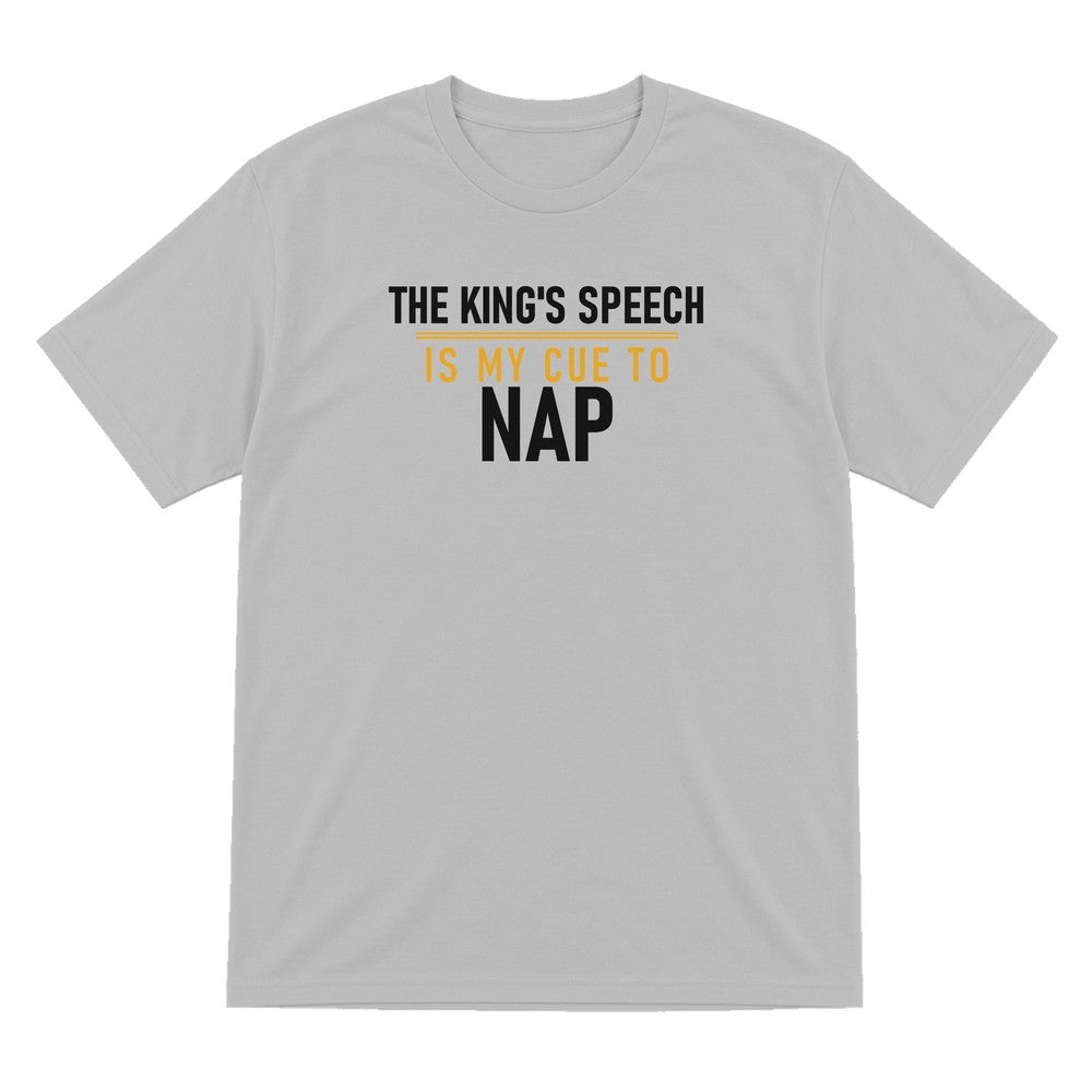 The King's Speech Is My Cue To Nap Funny Christmas Jumper & T-Shirt T-Shirt in Sport Grey
