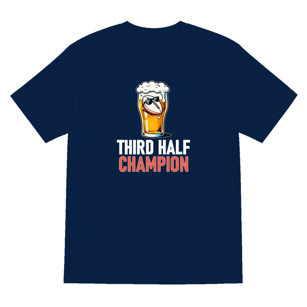 Third Half Champion Funny Rugby T-Shirt & Sweatshirt T-Shirt in Navy