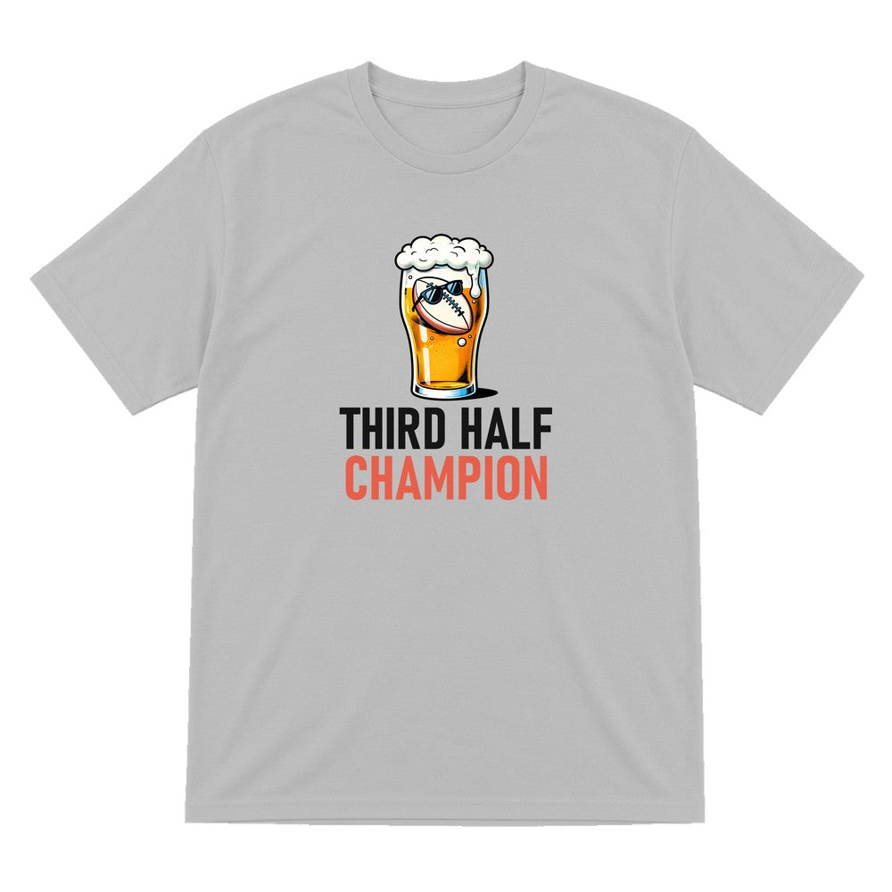 Third Half Champion Funny Rugby T-Shirt & Sweatshirt T-Shirt in Sport Grey