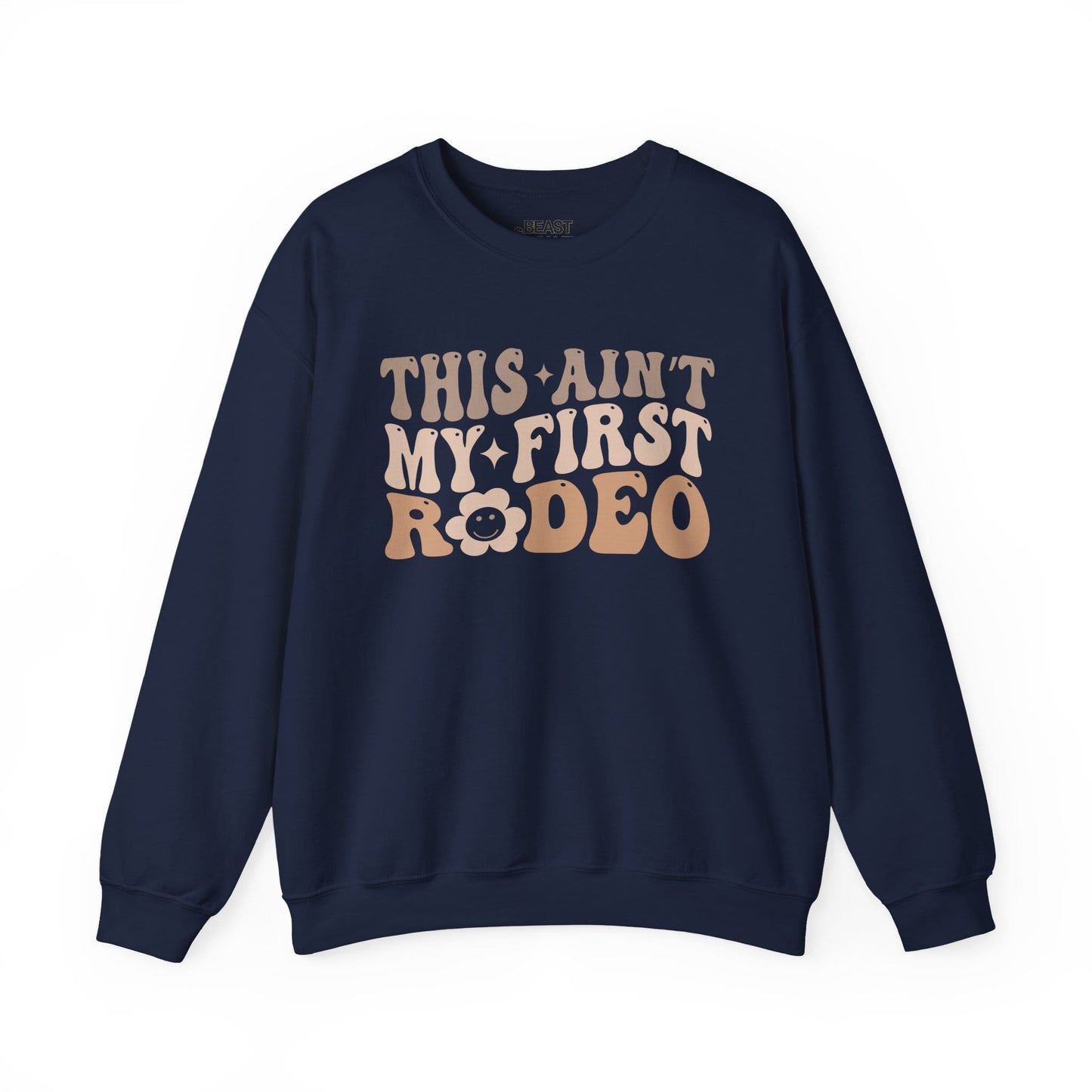 this ain t my first rodeo sweatshirt navy sweatshirt cowgirl gift idea