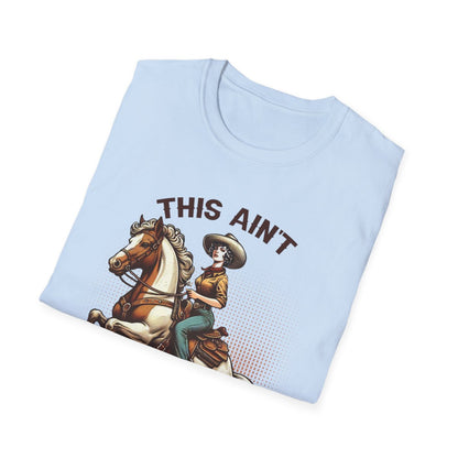 This Ain’t Texas Cowgirl T-Shirt - funny t-shirt by Cheeky Business