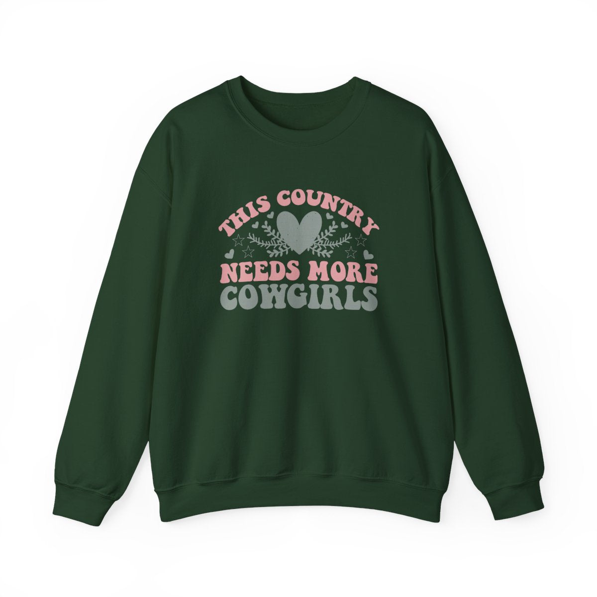 This Country Needs More Cowgirls Sweatshirt - funny sweatshirt by Cheeky Business