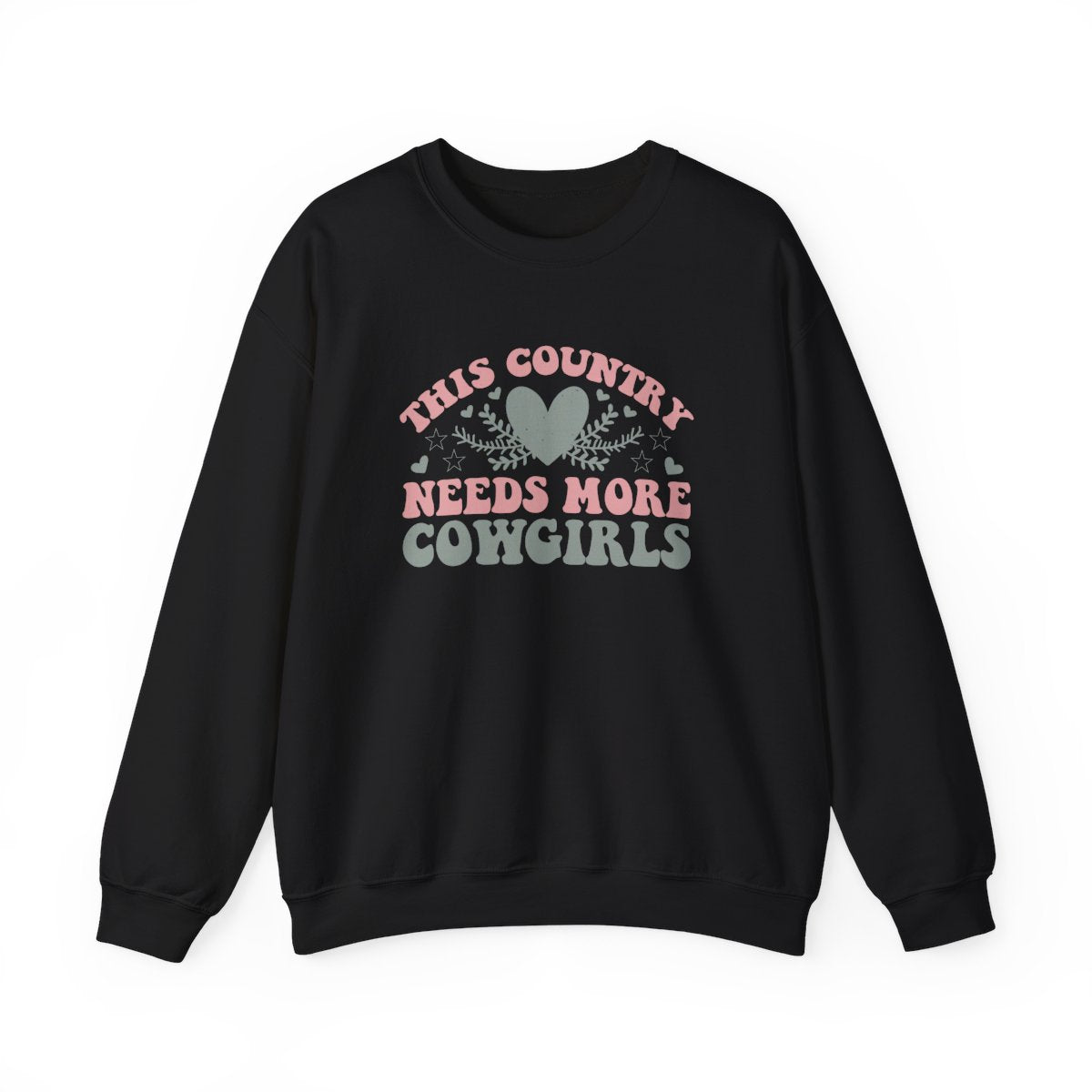 This Country Needs More Cowgirls Sweatshirt - funny sweatshirt by Cheeky Business
