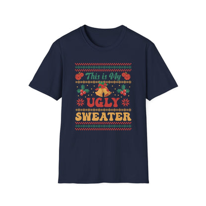 This Is My Ugly Sweater Christmas T-Shirt - funny t-shirt by Cheeky Business