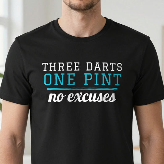 Three Darts One Pint No Excuses Funny Darts T-Shirt & Sweatshirt close-up