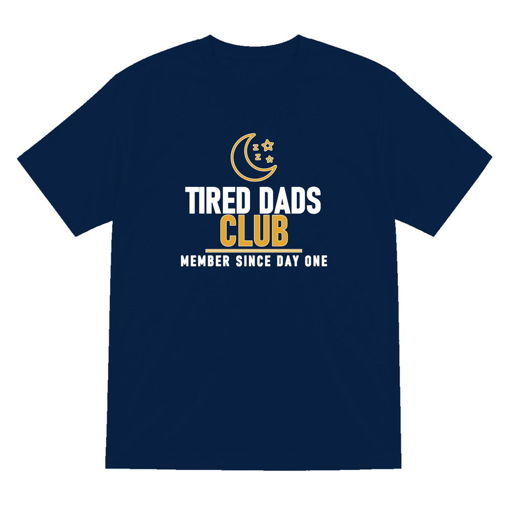 Tired Dads Club Funny Dad T-Shirt & Sweatshirt T-Shirt in Navy