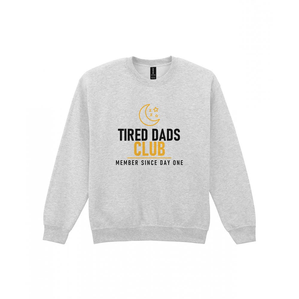 Tired Dads Club Funny Dad T-Shirt & Sweatshirt Sweatshirt in Sport Grey