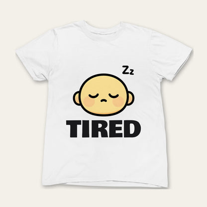 Tired & The Reason I'm Tired matching set grown-up t-shirt