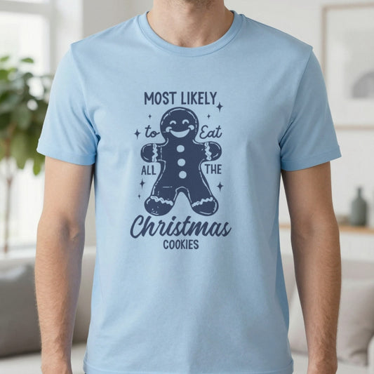 Most Likely to Eat All the Christmas Cookies T-Shirt in Light Blue, worn, our photo