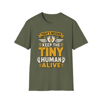 Today's Mission: Keep The Tiny Human Alive T-Shirt t-shirt product image 4 from Beast and Beauty