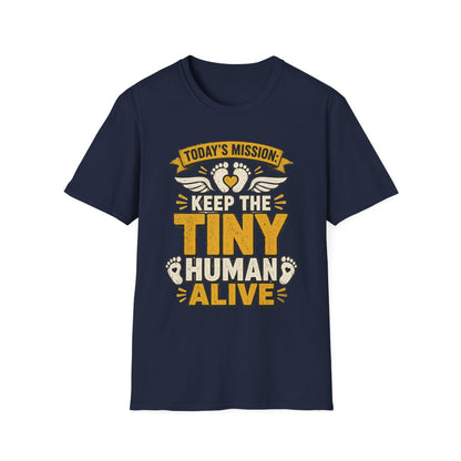 Today's Mission: Keep The Tiny Human Alive T-Shirt t-shirt product image 7 from Beast and Beauty
