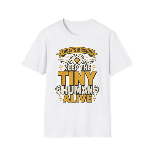Today's Mission: Keep The Tiny Human Alive T-Shirt t-shirt product image 2 from Beast and Beauty