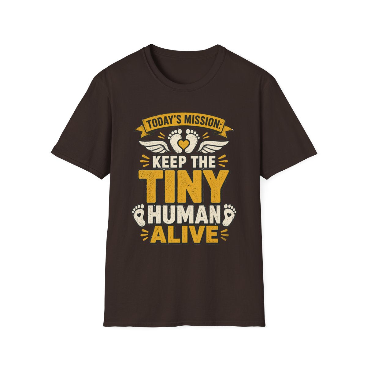 Today's Mission: Keep The Tiny Human Alive T-Shirt t-shirt product image 3 from Beast and Beauty