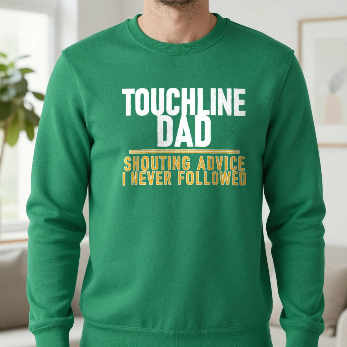 Touchline Dad Shouting Advice I Never Followed Funny Football T-Shirt & Sweatshirt in Irish Green, worn, our photo