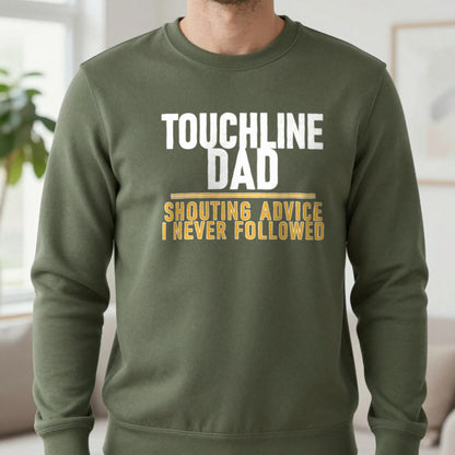 Touchline Dad Shouting Advice I Never Followed Funny Football T-Shirt & Sweatshirt in Military Green, worn, our photo