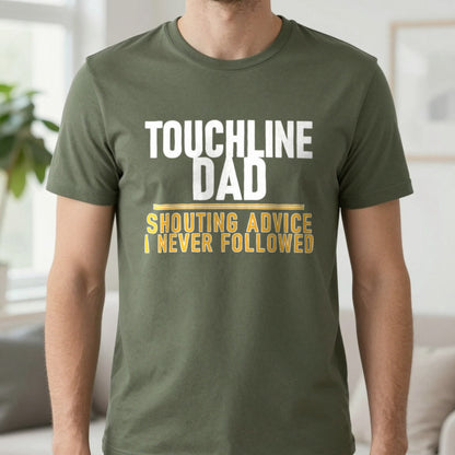 Touchline Dad Shouting Advice I Never Followed Funny Football T-Shirt & Sweatshirt in Military Green, worn, our photo
