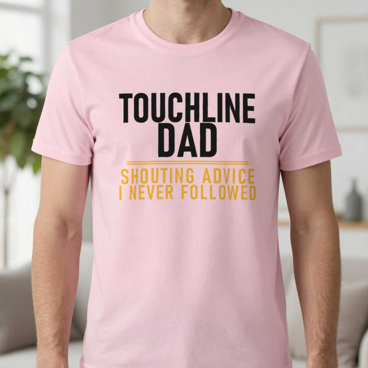 Touchline Dad Shouting Advice I Never Followed Funny Football T-Shirt & Sweatshirt in Light Pink, worn, our photo