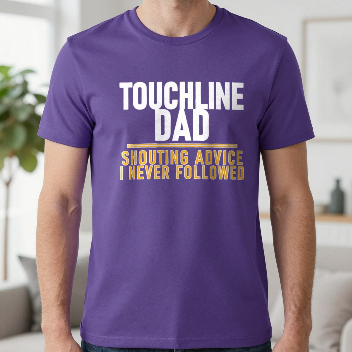 Touchline Dad Shouting Advice I Never Followed Funny Football T-Shirt & Sweatshirt in Purple, worn, our photo