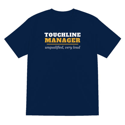 Touchline Manager Unqualified Very Loud Funny Football Coach T-Shirt & Sweatshirt T-Shirt in Navy