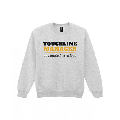 Touchline Manager Unqualified Very Loud Funny Football Coach T-Shirt & Sweatshirt Sweatshirt in Sport Grey