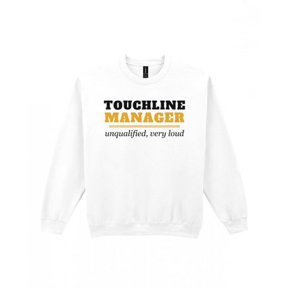 Touchline Manager Unqualified Very Loud Funny Football Coach T-Shirt & Sweatshirt Sweatshirt in White