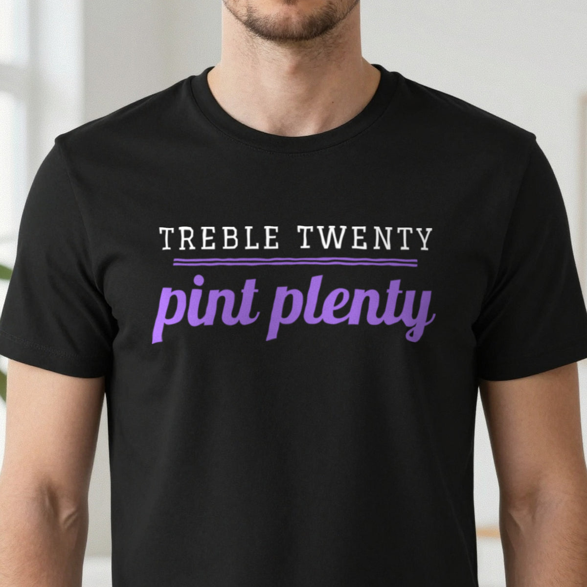 Treble Twenty Pint Plenty Funny Darts T-Shirt & Sweatshirt close-up