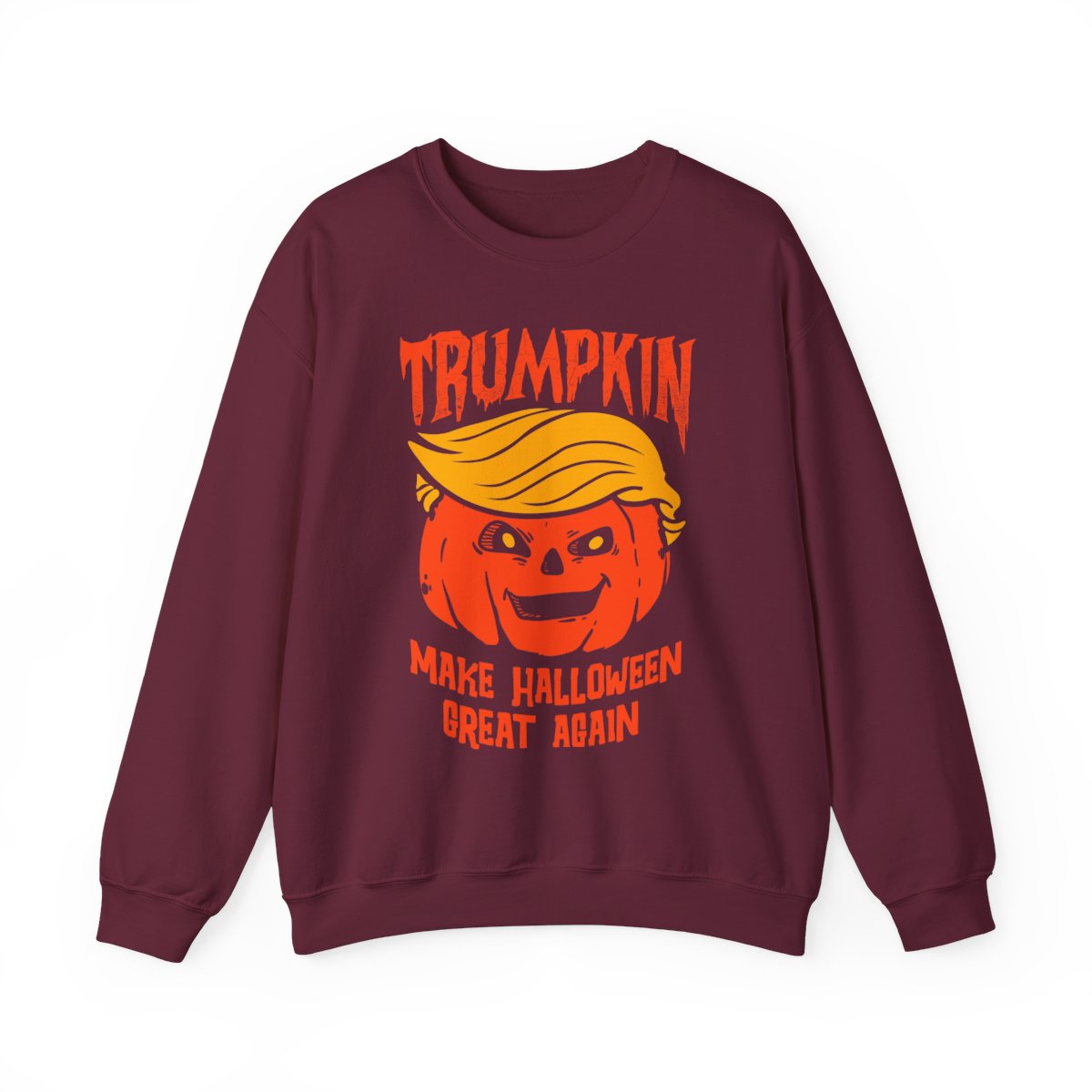 Trumpkin Make Halloween Great Again Sweatshirt - funny sweatshirt by Cheeky Business