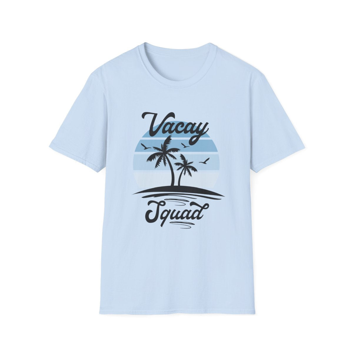 Vacay Squad T-Shirt - funny t-shirt by Cheeky Business