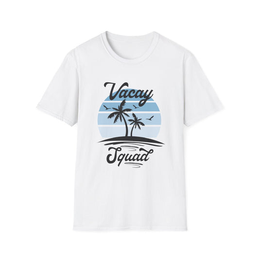 Vacay Squad T-Shirt - funny t-shirt by Cheeky Business
