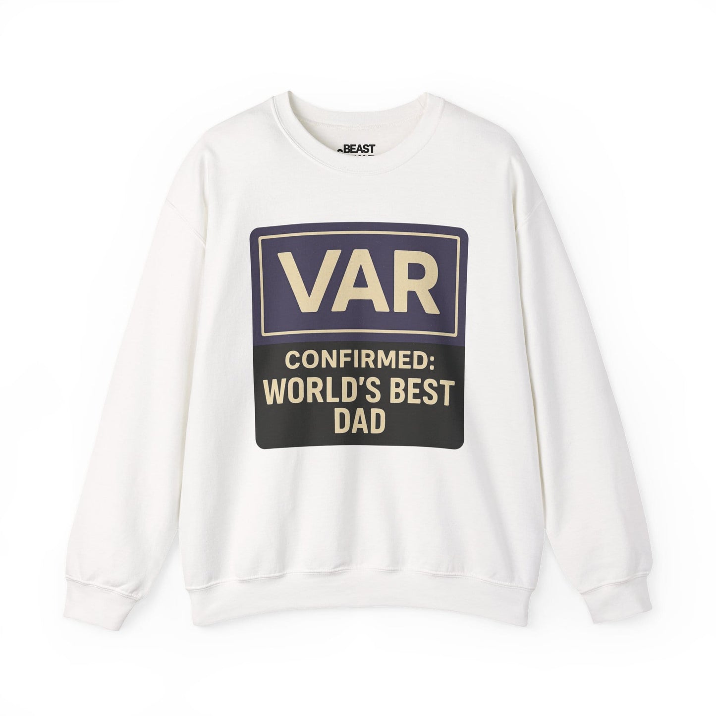 var confirmed world s best dad sweatshirt white sweatshirt Father's Day gift idea