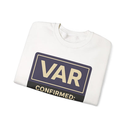 VAR Confirmed World’s Best Dad Sweatshirt - funny sweatshirt by Cheeky Business