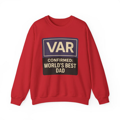 VAR Confirmed World’s Best Dad Sweatshirt - funny sweatshirt by Cheeky Business