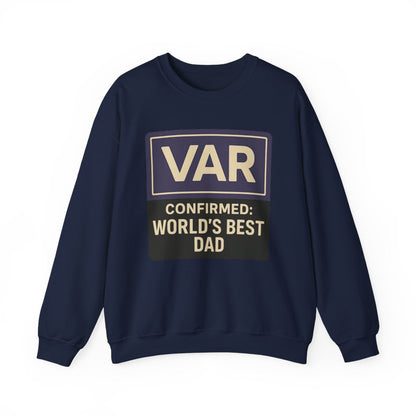VAR Confirmed World’s Best Dad Sweatshirt - funny sweatshirt by Cheeky Business