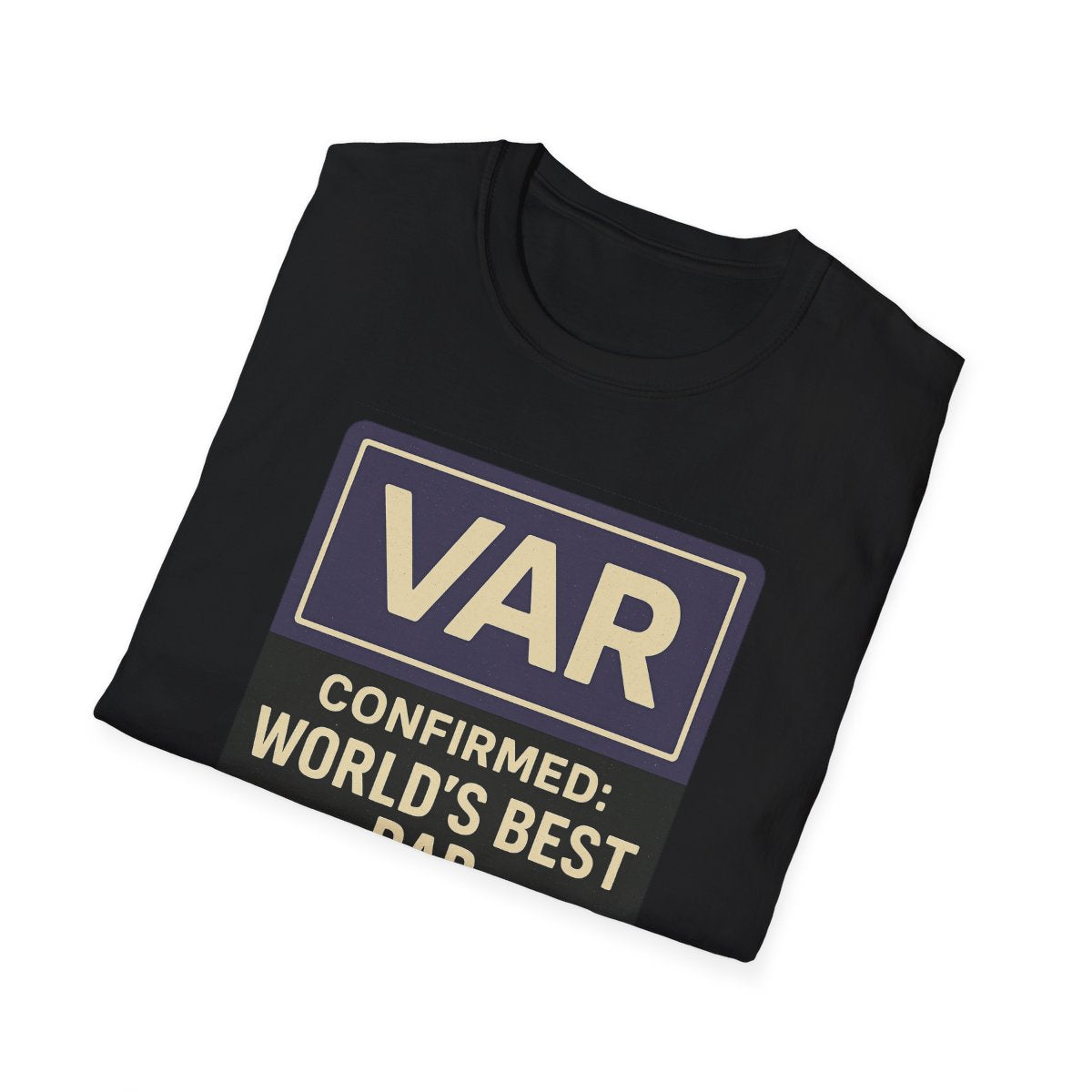 VAR Confirmed: World’s Best Dad T-Shirt - funny t-shirt by Cheeky Business