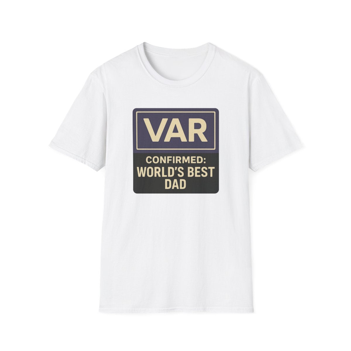 VAR Confirmed: World’s Best Dad T-Shirt - funny t-shirt by Cheeky Business
