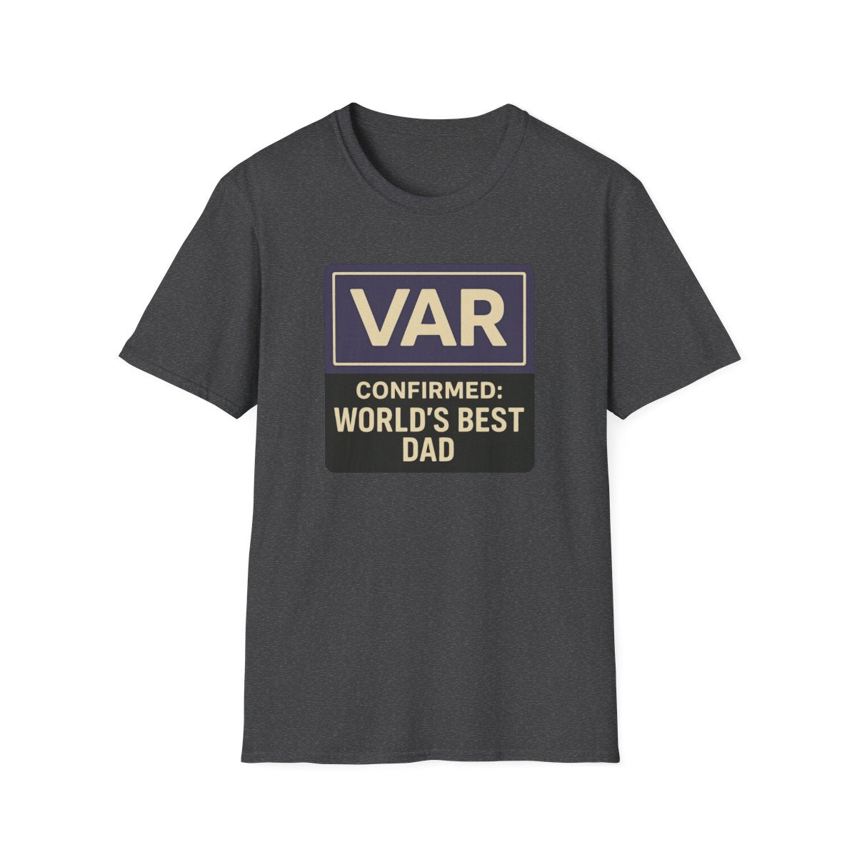 VAR Confirmed: World’s Best Dad T-Shirt - funny t-shirt by Cheeky Business