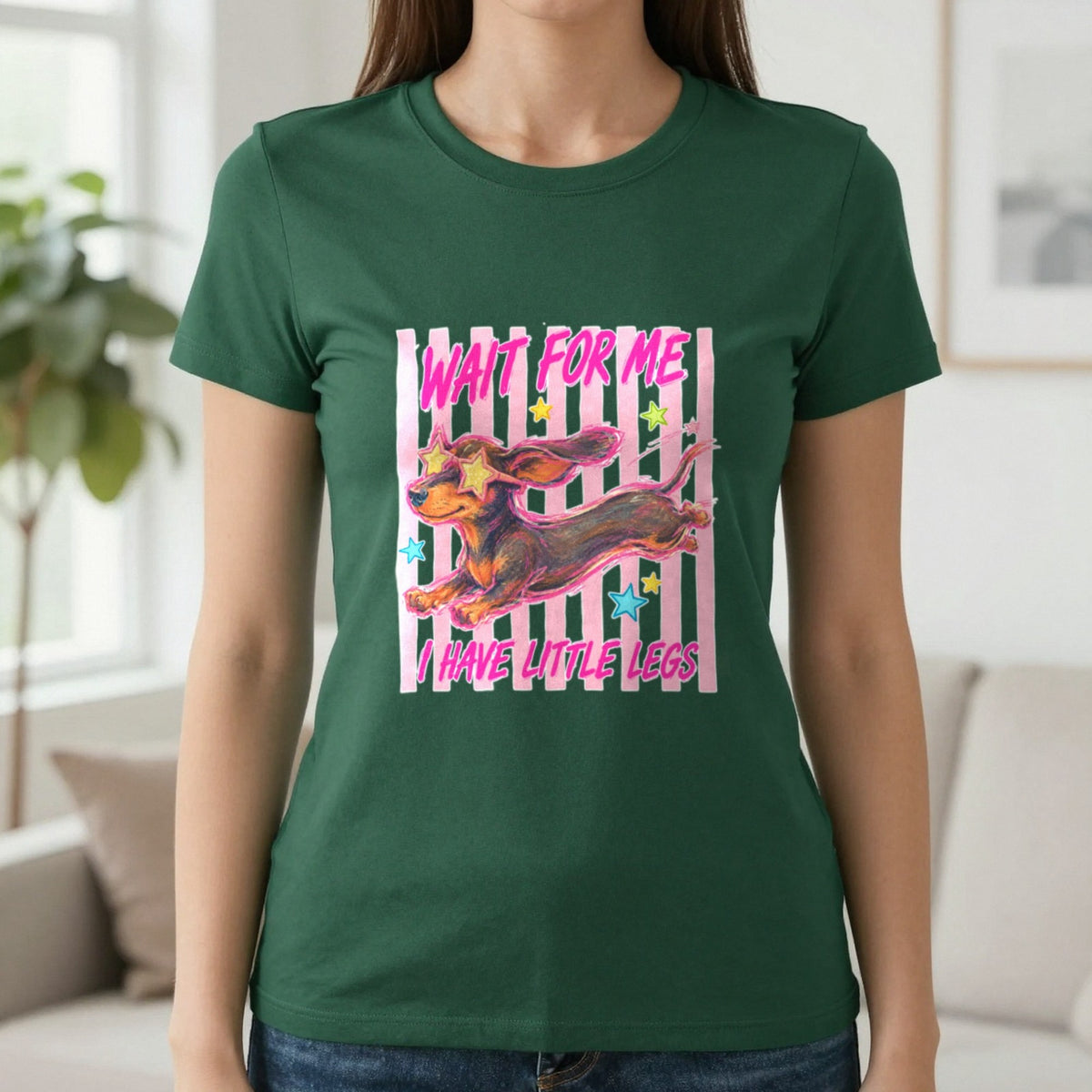 Wait For Me I Have Little Legs T-Shirt & Sweatshirt in Forest Green, worn, our photo