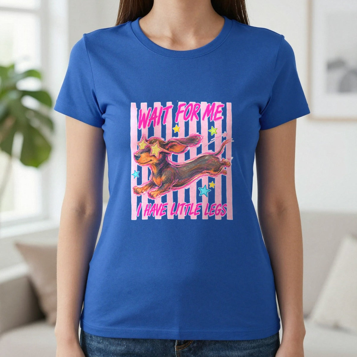 Wait For Me I Have Little Legs T-Shirt & Sweatshirt in Royal, worn, our photo