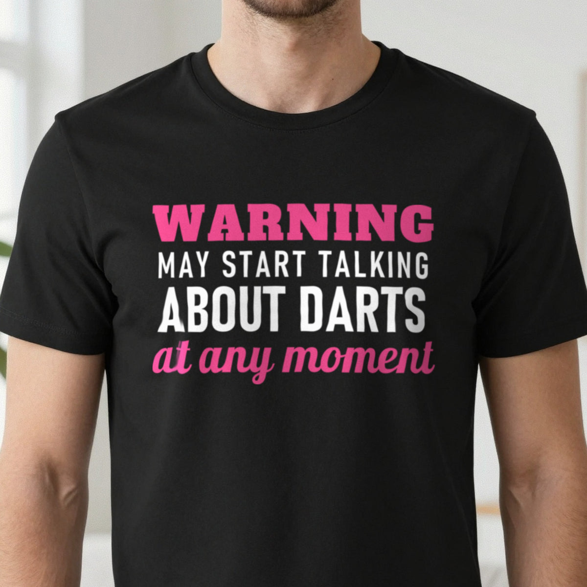 Warning May Start Talking About Darts At Any Moment Funny Darts T-Shirt & Sweatshirt close-up