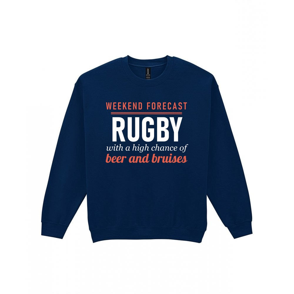 Weekend Forecast Rugby With A Chance Of Beer And Bruises Funny Rugby T-Shirt & Sweatshirt Sweatshirt in Navy