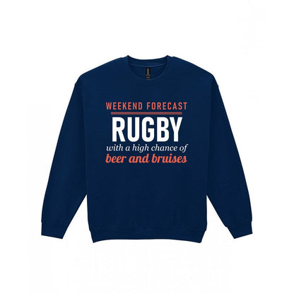 Weekend Forecast Rugby With A Chance Of Beer And Bruises Funny Rugby T-Shirt & Sweatshirt Sweatshirt in Navy