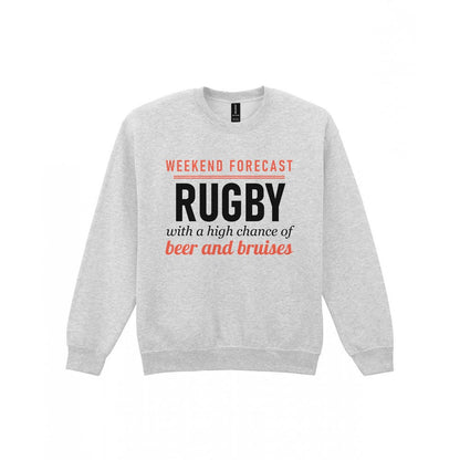 Weekend Forecast Rugby With A Chance Of Beer And Bruises Funny Rugby T-Shirt & Sweatshirt Sweatshirt in Sport Grey