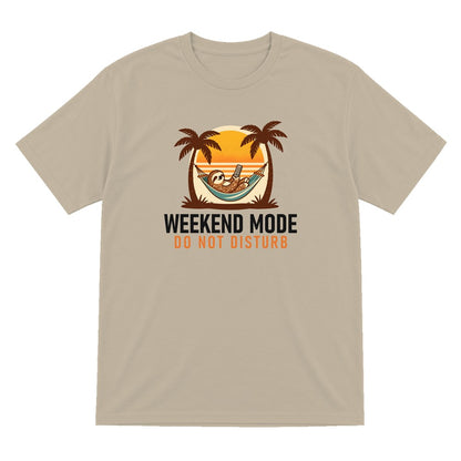Weekend Mode Do Not Disturb Funny T-Shirt & Sweatshirt T-Shirt in Sand