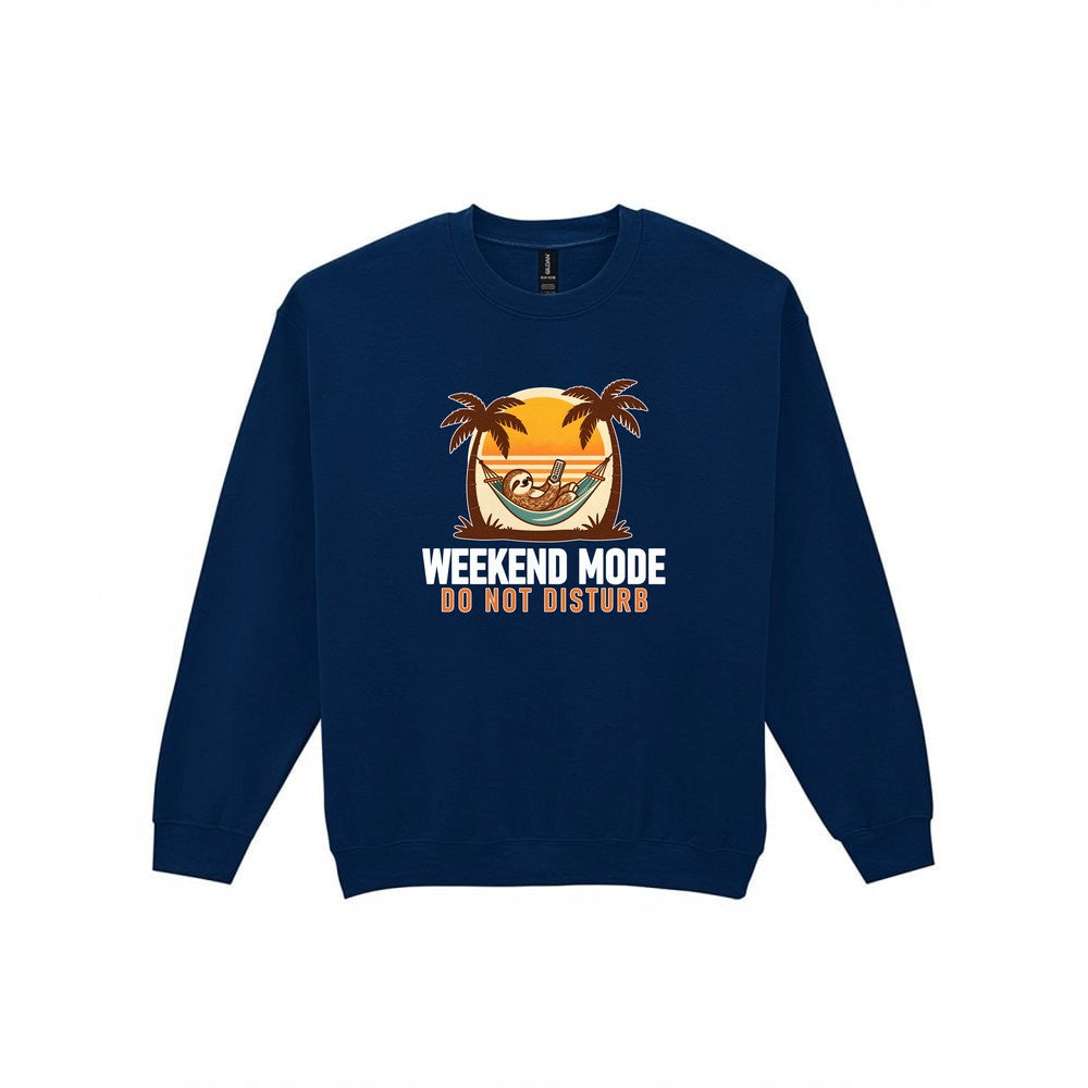 Weekend Mode Do Not Disturb Funny T-Shirt & Sweatshirt Sweatshirt in Navy