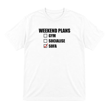 Weekend Plans Sofa Funny T-Shirt & Sweatshirt T-Shirt in White