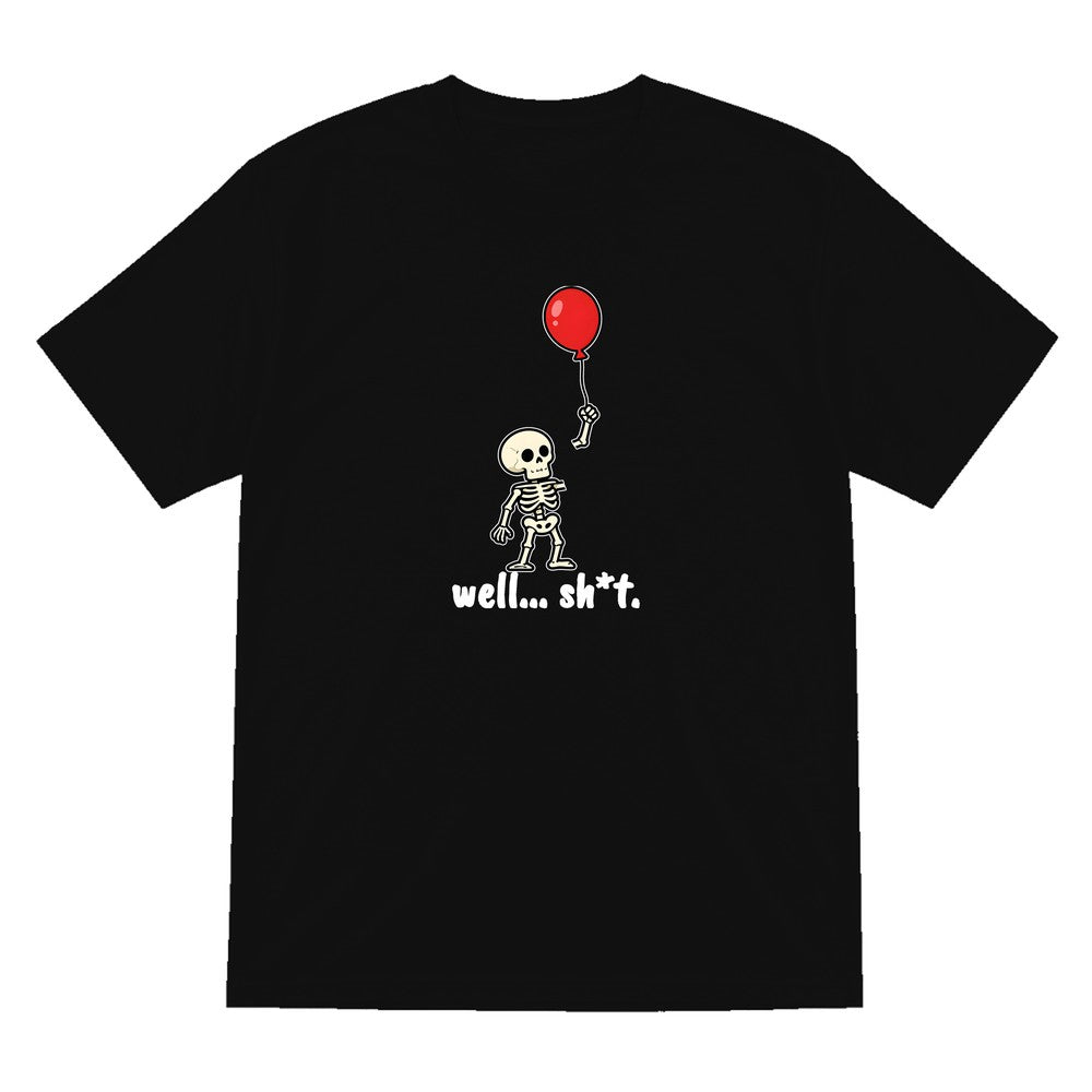 Well Sh*t Skeleton Balloon T-Shirt & Sweatshirt in Black (T-Shirt)