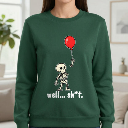 Well Sh*t Skeleton Balloon T-Shirt & Sweatshirt in Forest Green (Sweatshirt), worn, our photo